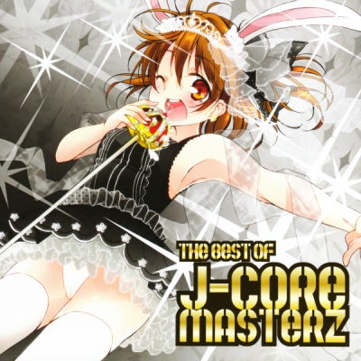 THE BEST OF J-Core Masterz ジャケット